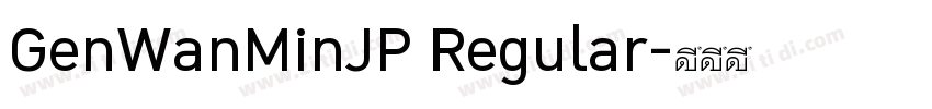 GenWanMinJP Regular字体转换